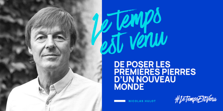 N°3 Nicolas Hulot. : "Votre démarche est exemplaire"