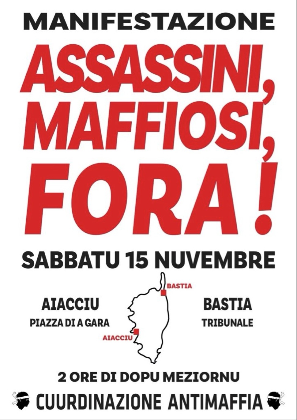 Manifestations antimafia à Bastia et Aiacciu le samedi 15 novembre Manifestations antimafia à Bastia et Aiacciu le samedi 15 novembre